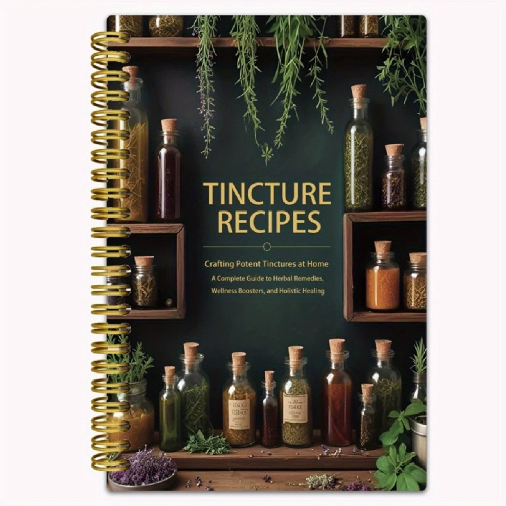 Tincture Recipes Book Crafting - Herbal Wellness Book review and price